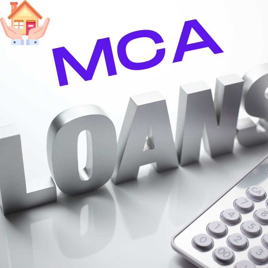 What is an MCA Loan and its Meaning?